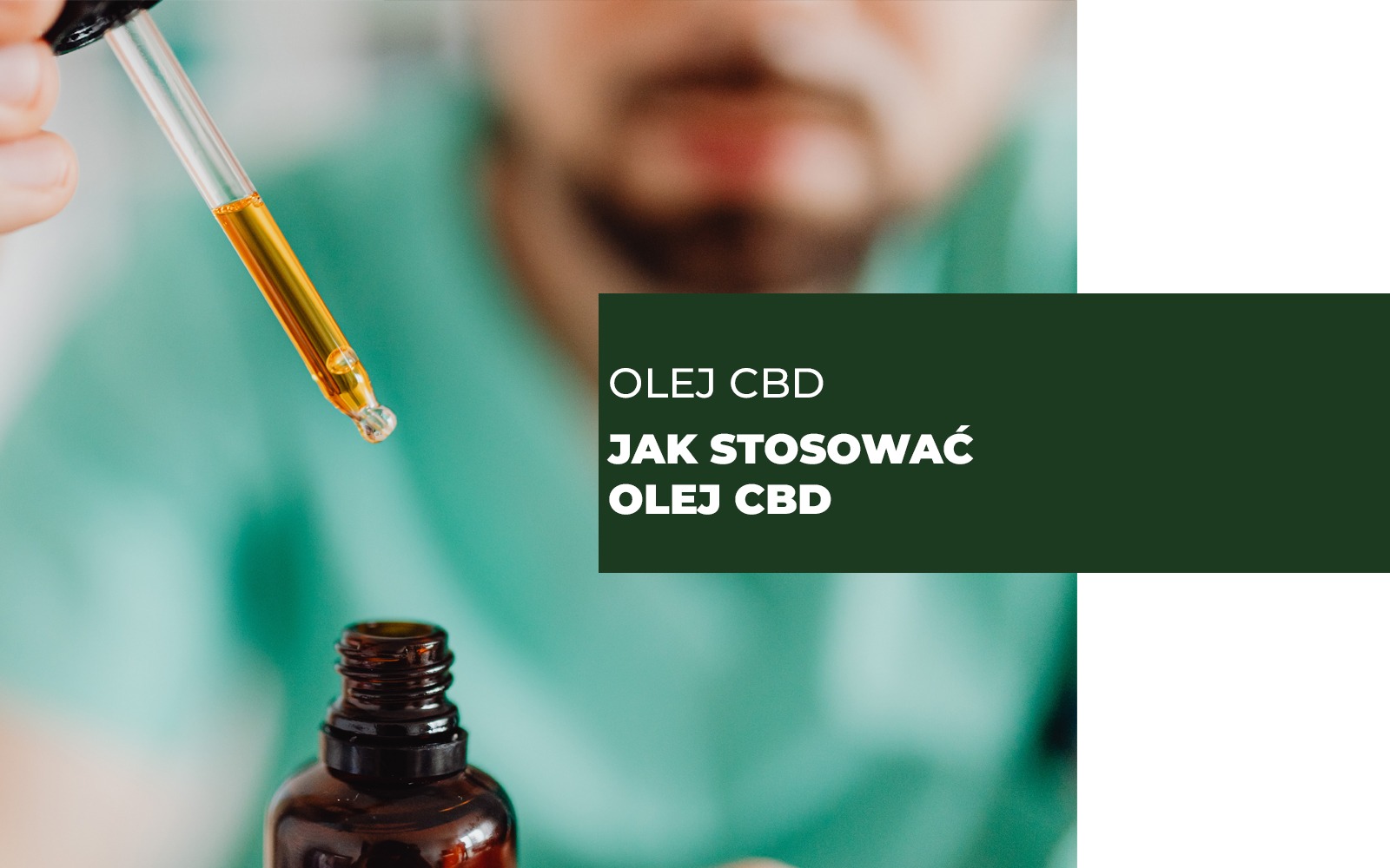 Olej CBD jak stosować olej CBD